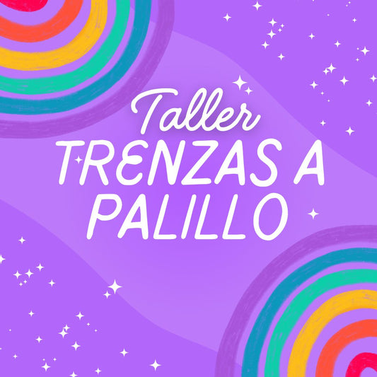 Taller Trenzas a Palillo (Jun.2026)